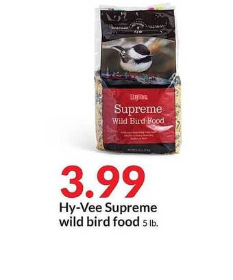 Hy-Vee Hy-vee supreme wild bird food offer