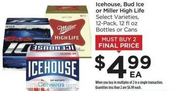 Food 4 Less Icehouse, Bud Ice Or Miller High Life offer