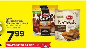 Cub Foods Tyson chicken strips, fillets or any'tizers offer