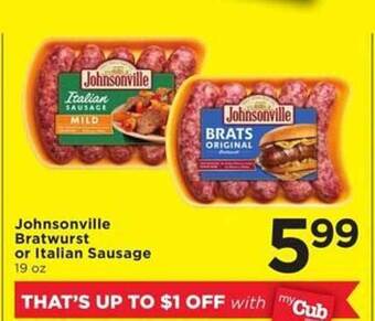 Cub Foods Johnsonville bratwurst or italian sausage offer