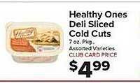 Food Town Store Healthy ones deli sliced cold cuts offer