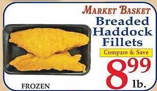 Market Basket Market basket breaded haddock fillets offer