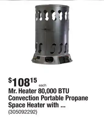 The Home Depot Mr. heater 80,000 btu convection portable propane space heater with 10 ft. hose and regulator offer