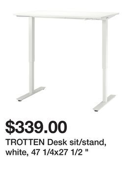 Ikea Trotten desk sit/stand, white, 47 1/4x27 1/2 " offer