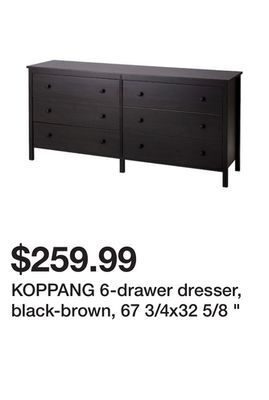 Ikea Koppang 6-drawer dresser, black-brown, 67 3/4x32 5/8 " offer
