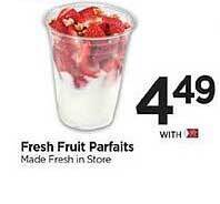 Tops Fresh fruit parfaits offer