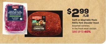 Grocery Outlet Swift or adaptable meals petite pork shoulder roast offer