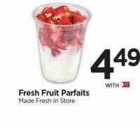 Tops Fresh fruit parfaits offer