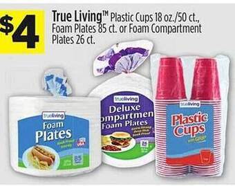 Dollar General True living plastic cups offer