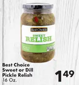 Best Choice Sweet or Dill Pickle Relish 16 oz