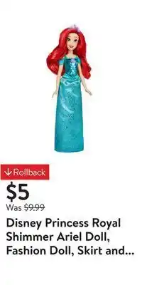 Walmart Disney princess royal shimmer ariel doll, fashion doll, skirt and accessories offer