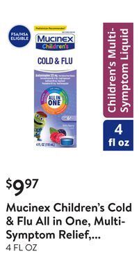 Walmart Mucinex children's cold & flu all in one, multi-symptom relief, pain reliever, cough suppressant, expectorant, nasal deconges offer