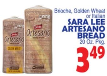 Bravo Supermarkets Sara lee artesano bread offer