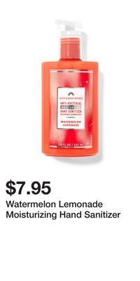 Bath & Body Works Watermelon lemonade moisturizing hand sanitizer offer