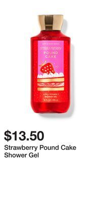 Bath & Body Works Strawberry pound cake shower gel offer