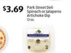 Aldi Park Street Deli Spinach or Jalapeno Artichoke Dip 12 oz offer
