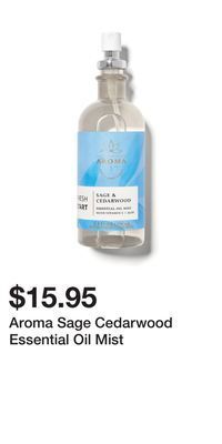 Bath & Body Works Aroma sage cedarwood essential oil mist offer