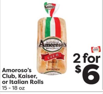 Weis Markets Amoroso's club, kaiser, or italian rolls offer