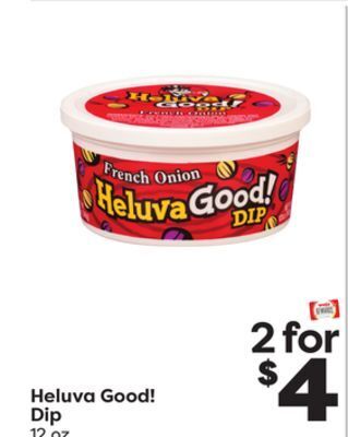 Weis Markets Heluva good! dip offer