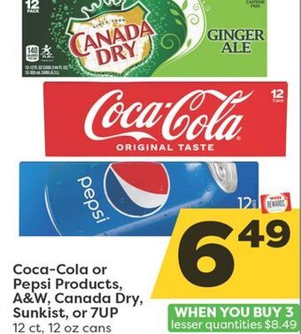 Weis Markets Coca-cola or pepsi products, a&w, canada dry, sunkist, or 7up offer
