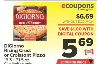 Weis Markets Digiorno rising crust or croissant pizza offer