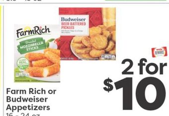 Weis Markets Farm rich or budweiser appetizers offer