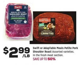 Grocery Outlet Swift or adaptable meals petite pork shoulder roast offer