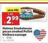 Lidl Holmes smokehouse pecan smoked polish kielbasa sausage offer