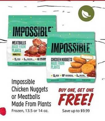 Sprouts Farmers Market Impossible chicken nuggets or meatballs made from plants offer