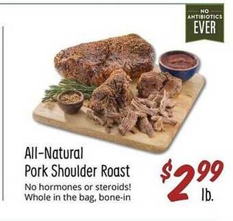 Sprouts Farmers Market All-natural pork shoulder roast offer