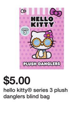 Five Below Hello kitty® series 3 plush danglers blind bag offer