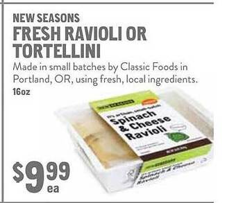 New Seasons Market New seasons fresh ravioli or tortellini offer