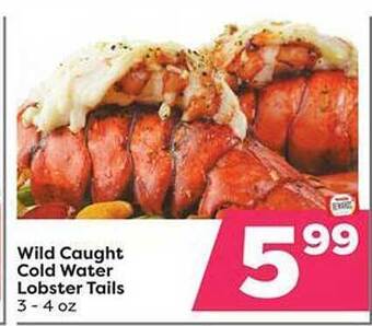 Weis Markets Wild caught cold water lobster tails offer