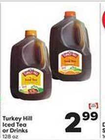 Weis Markets Turkey hill iced tea or drinks offer