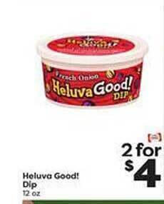 Weis Markets Heluva good! dip offer
