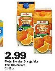 Meijer Meijer premium orange juice from concentrate offer