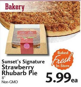 Sunset Foods Sunset's Signature Strawberry Rhubarb Pie offer