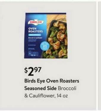 Birds Eye Oven Roasters Seasoned Side Broccoli & Cauliflower