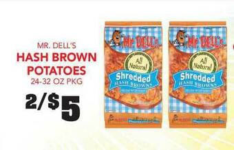 Fareway Mr. Dell's Hash Brown Potatoes 24-32 Oz Pkg offer