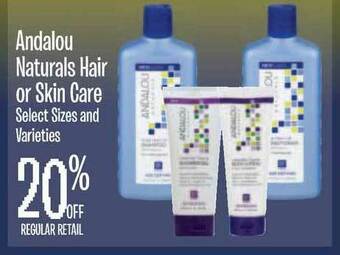 Jewel-Osco Andalou Naturals Hair Or Skin Care 20% Off offer