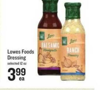 Lowes Foods Lowes Foods Dressing 12 Oz offer