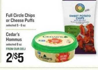 Lowes Foods Full Circle Chips Or Cheese Puffs 5-6 Oz, Cedar's Hommus 8 Oz offer