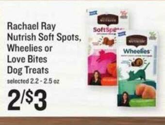 Lowes Foods Rachael Ray Nutrish Soft Spots, Wheelies Or Love Bites Dog Treats 2.2-2.5 Oz offer