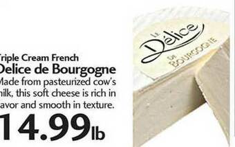 Sunset Foods Triple Cream French Delice De Bourgogne offer