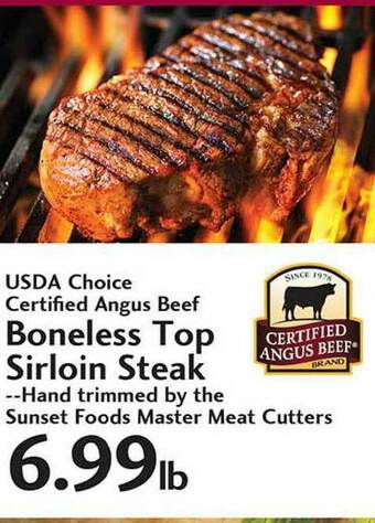Sunset Foods USDA Choice Certified Angus Beef Boneless Top Sirloin Steak offer
