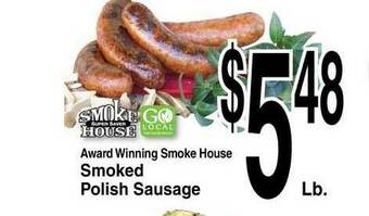 Super Saver Award Winning Smoke House Smoked Polish Sausage offer
