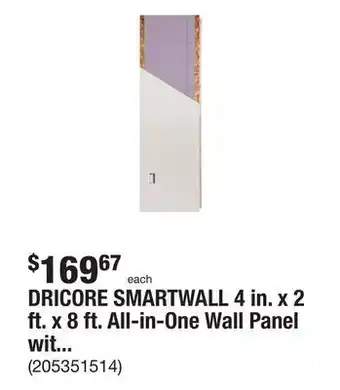 The Home Depot Dricore smartwall 4 in. x 2 ft. x 8 ft. all-in-one wall panel with electrical box offer