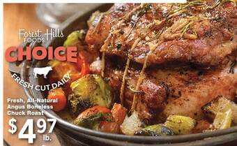 Forest Hills Food Fresh all-natural angus boneless chuck roast offer
