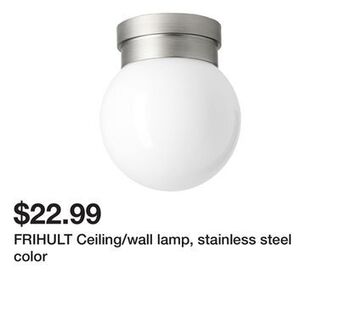 Ikea Frihult ceiling/wall lamp, stainless steel color offer
