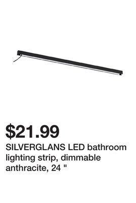Ikea Silverglans led bathroom lighting strip, dimmable anthracite, 24 " offer